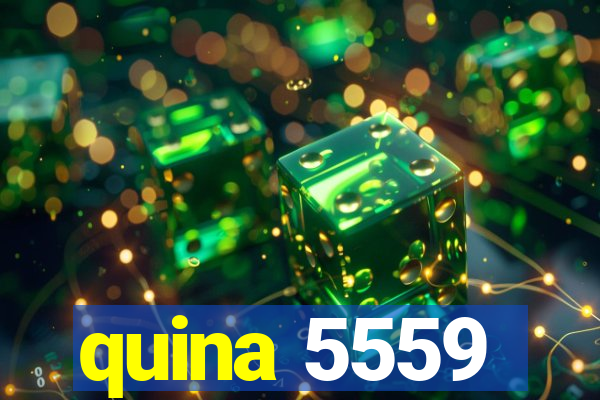 quina 5559